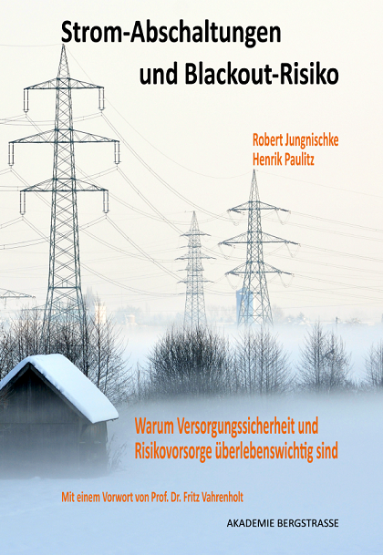 Robert Jungnischke/Henrik Paulitz: Strom-Abschaltungen und Blackout-Risiko